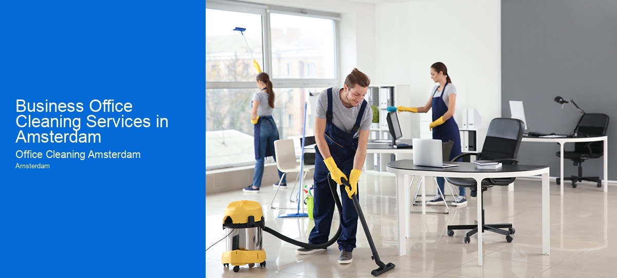 Business Office Cleaning Services in Amsterdam